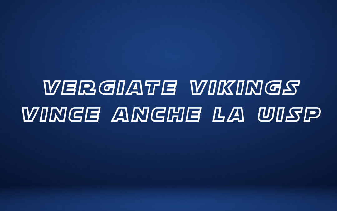 PRIMA VITTORIA PER LA UISP DI VERGIATE